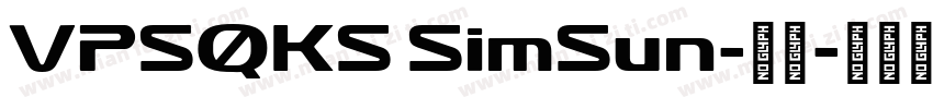 VPSQKS SimSun-常规字体转换